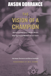 ANSON DORRANCE - The Vision of a Champion